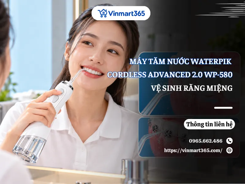 Cách Dùng Máy tăm nước Waterpik Cordless Advanced 2.0 WP-580